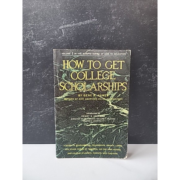 How to Get College Scholarships by Gene R. Hawes - pb - Picture 1 of 10